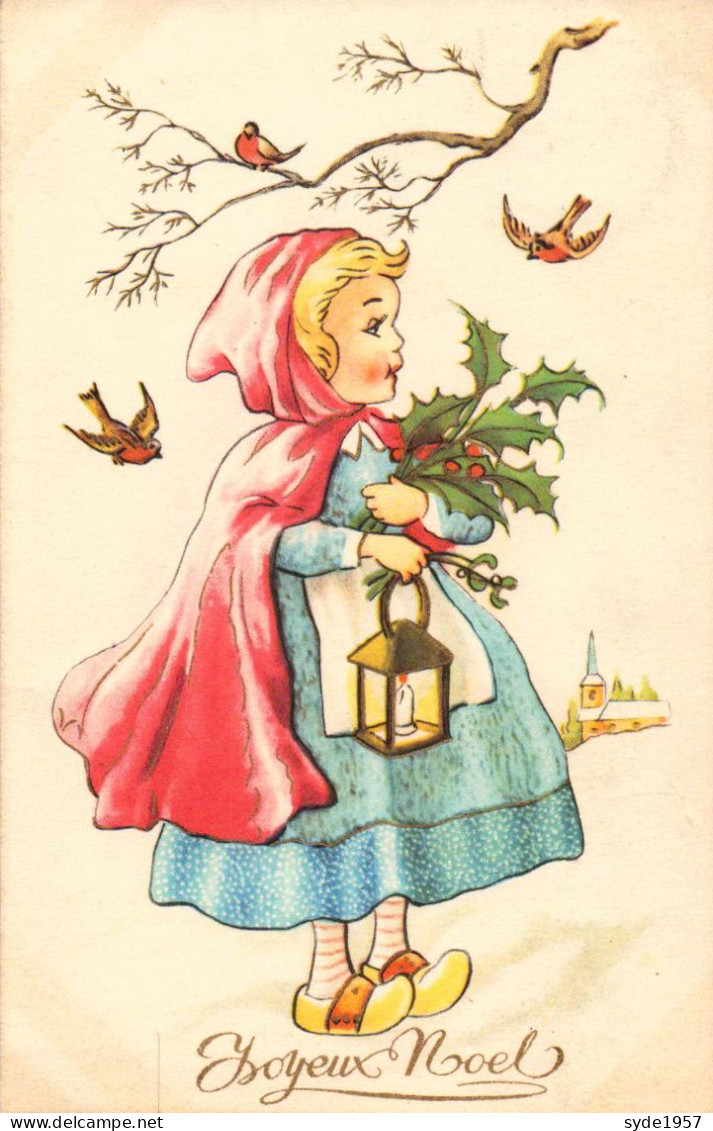 Joyeux Noel, Belle Illustration , Chaperon Rouge, Sabots, Lanterne, Houx, Oiseaux - Other & Unclassified