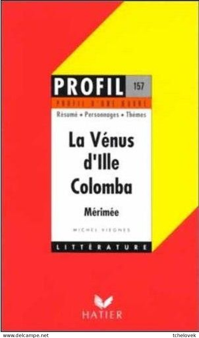 (Livres). Collection Profil : La Vénus D'Ille - Colomba De Mérimée, Phedre, Zola Au Bonheur Des Dames, Zadig Micromenas - 12-18 Jahre
