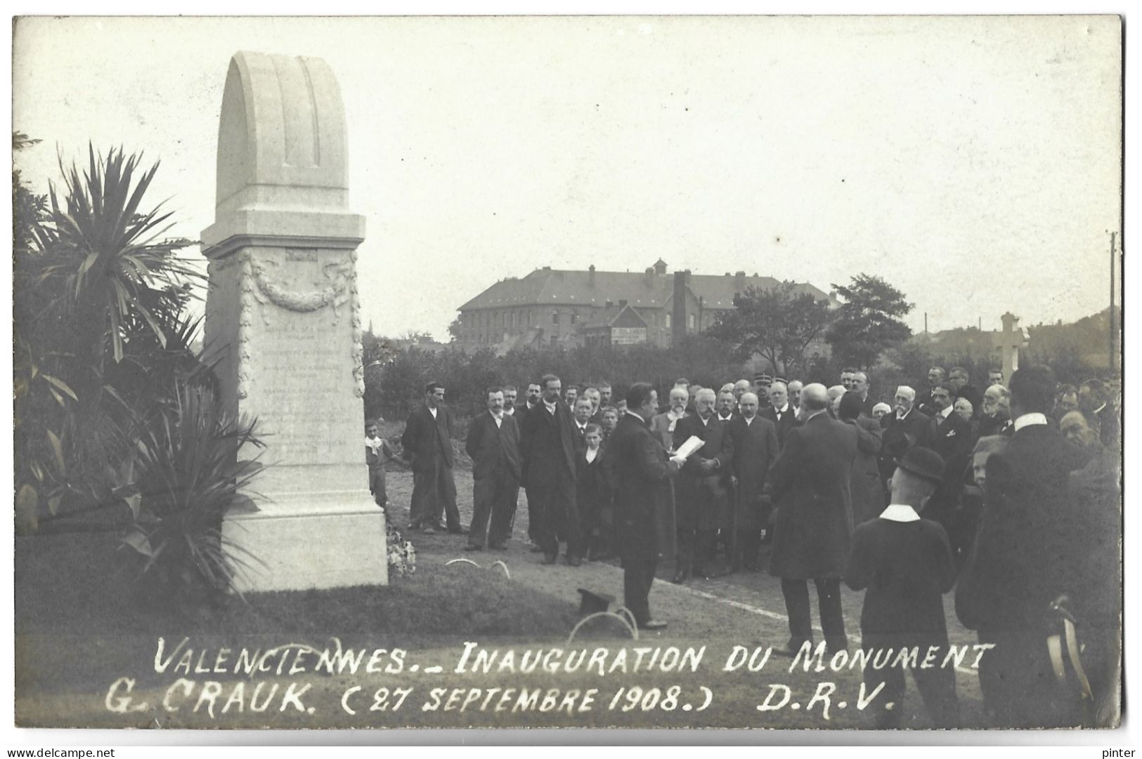 VALENCIENNES - Inauguration Du Monument G. CRAUK - 27 Septembre 1908 - CARTE PHOTO - Valenciennes