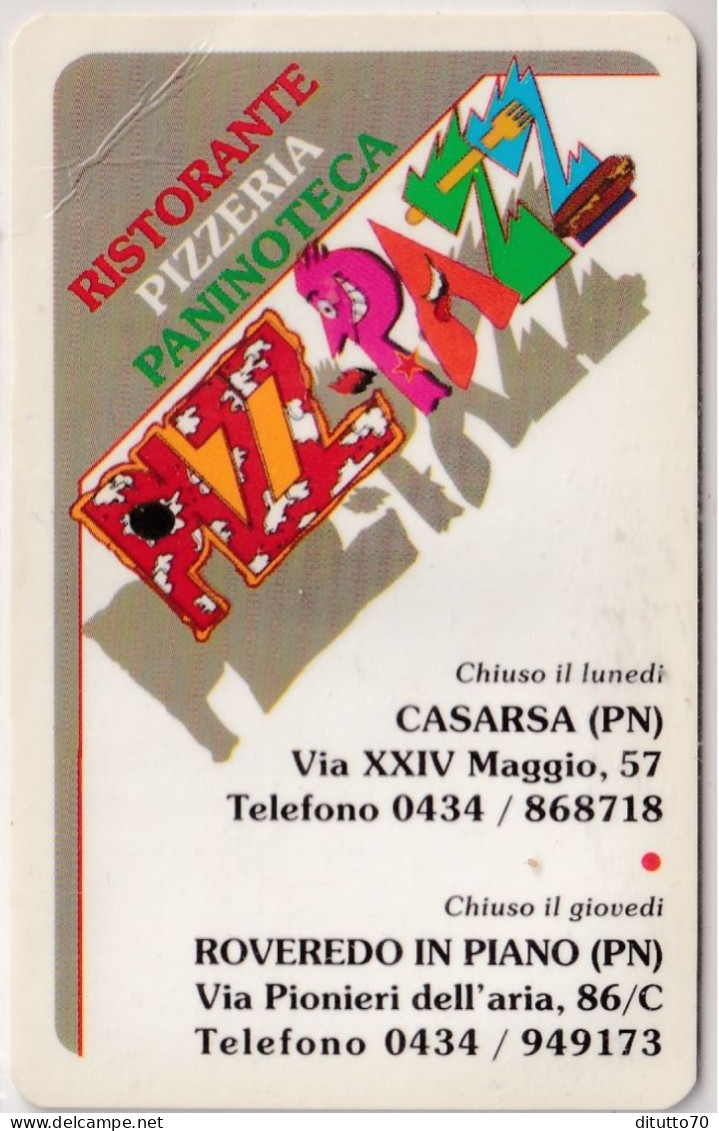 Calendarietto - Pizza Pazz - Casarsa - Anno 1998 - Small : 1991-00