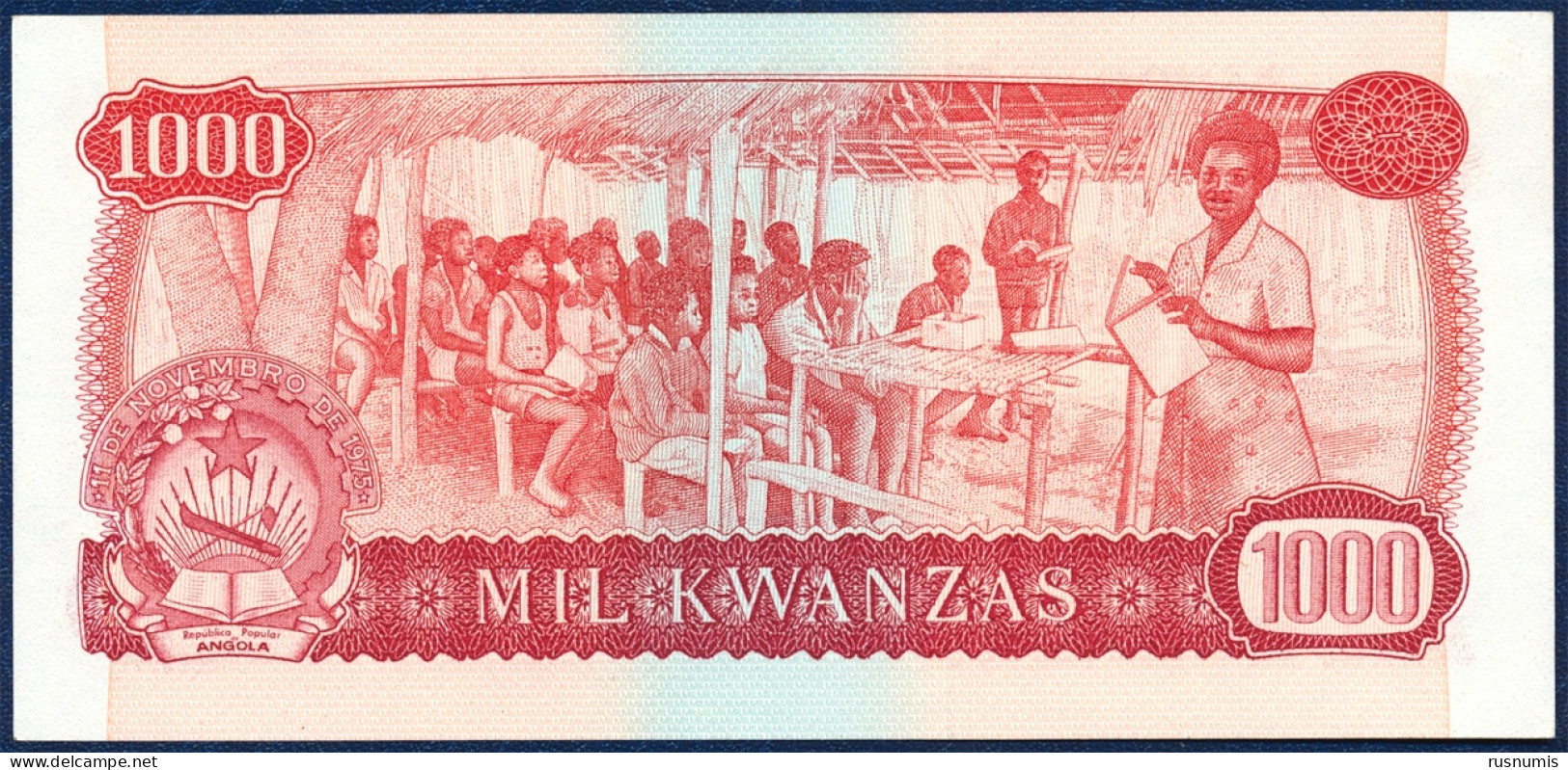 ANGOLA 1000 KWANZAS KWANZA P-117 Dr. Antуnio Agostinho Neto - Children School 1979 UNC - Angola