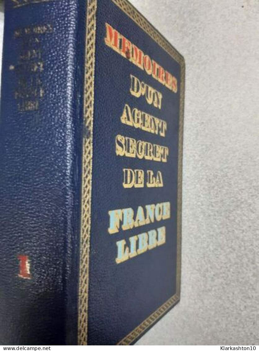 Memoires D'un Agent Secret France Libre - Autres & Non Classés