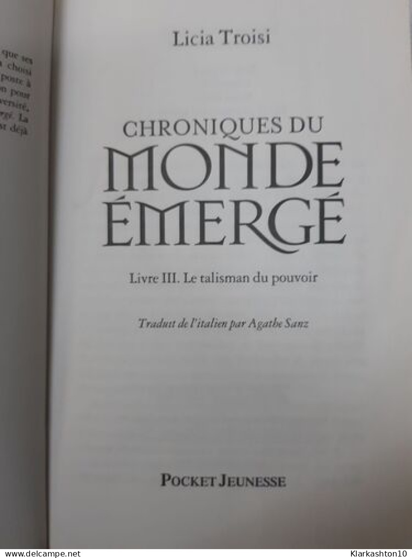 Chroniques Du Monde émergé Tome 3 : Le Talisman Du Pouvoir - Otros & Sin Clasificación