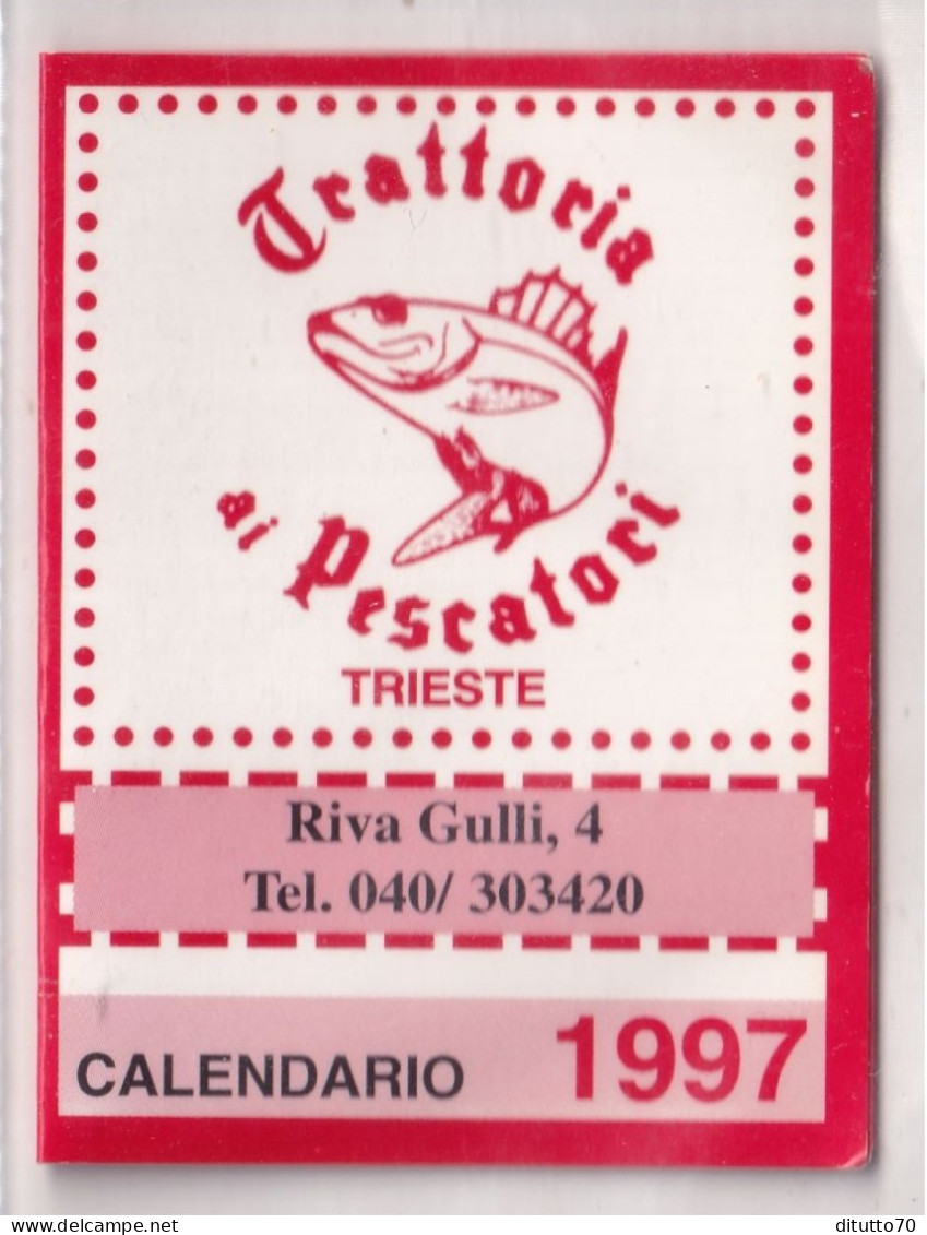 Calendarietto - Trattoria Ai Pescatori - Trieste - Anno 1997 - Tamaño Pequeño : 1991-00