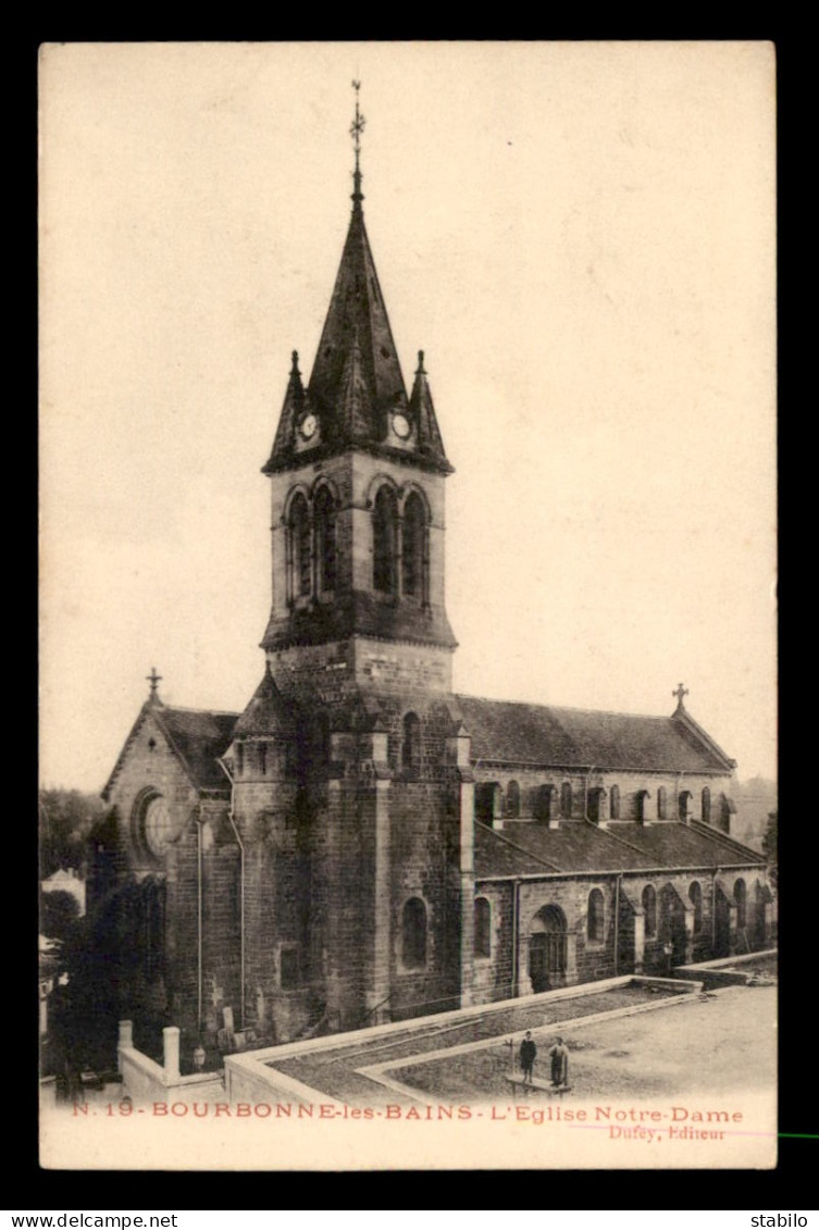 52 - BOURBONNE-LES-BAINS - EGLISE NOTRE-DAME - Bourbonne Les Bains