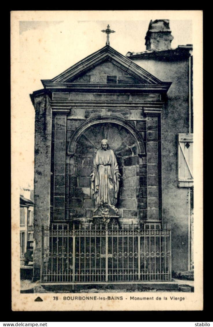 52 - BOURBONNE-LES-BAINS - LE MONUMENT DE LA VIERGE - Bourbonne Les Bains