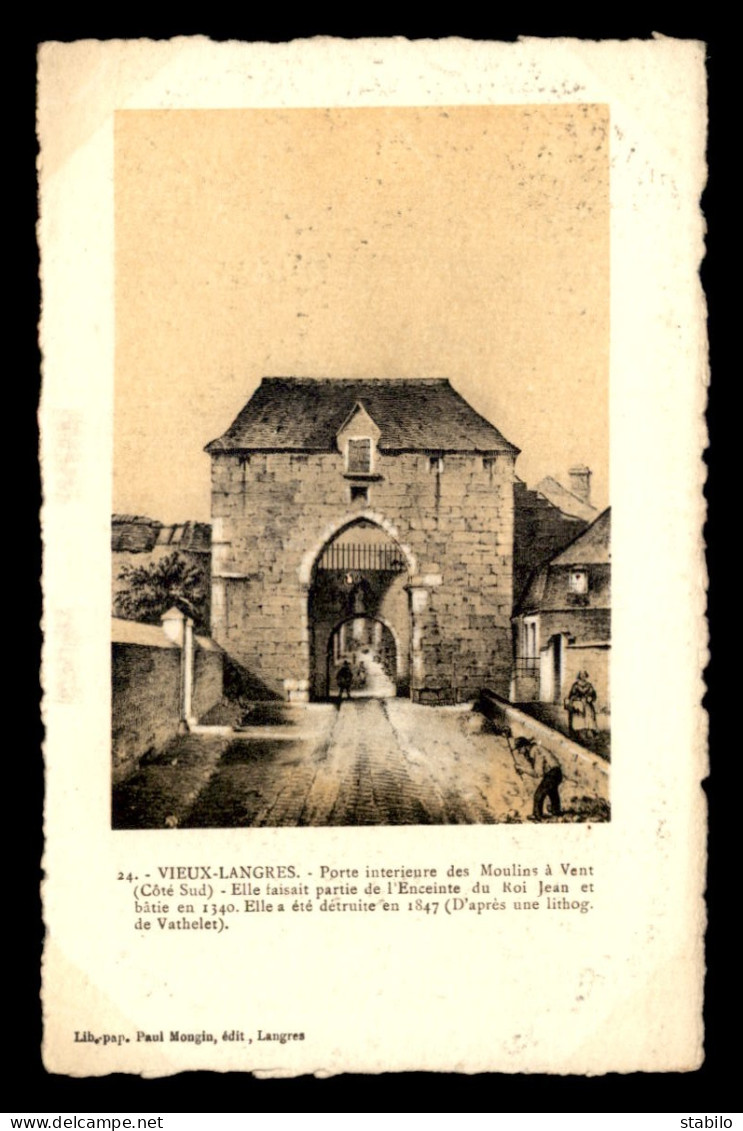 52 - LANGRES - VIEUX - GRAVURE - PORTE INTERIEURE DES MOULINS A VENT - Langres