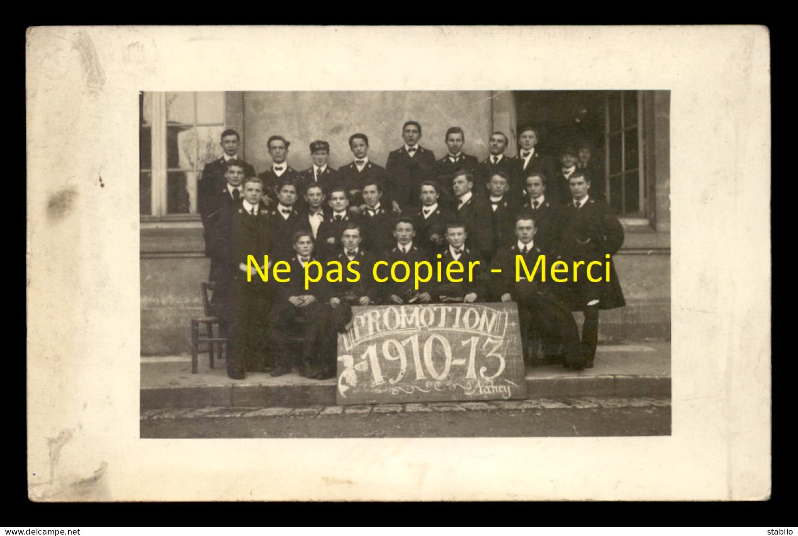 54 - NANCY - LES ELEVES DE LA PROMOTION 1910-13 - CARTE PHOTO ORIGINALE - Nancy