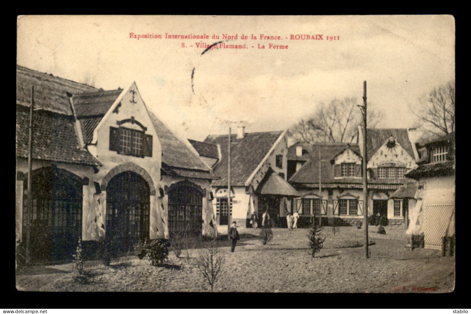 59 - ROUBAIX - EXPOSITION INTERNATIONALE 1911 - VILLAGE FLAMAND - LA FERME - Roubaix