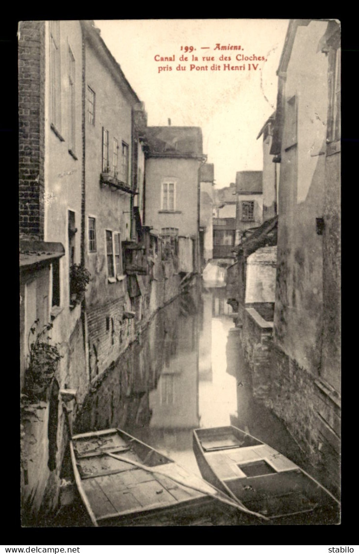 80 - AMIENS - CANAL DES LA RUE DES CLOCHES PRIS DU PONT HENRI IV - Amiens