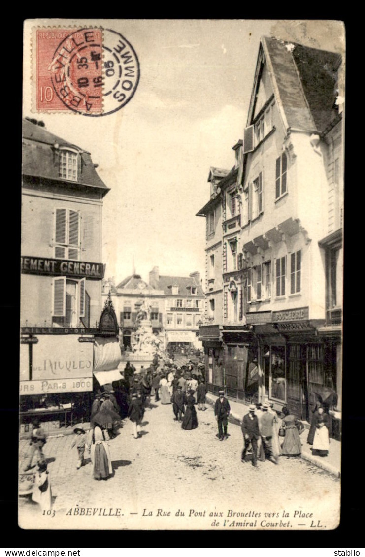 80 - ABBEVILLE - RUE DU PONT AUX BROUETTES - VOIR ETAT - Abbeville