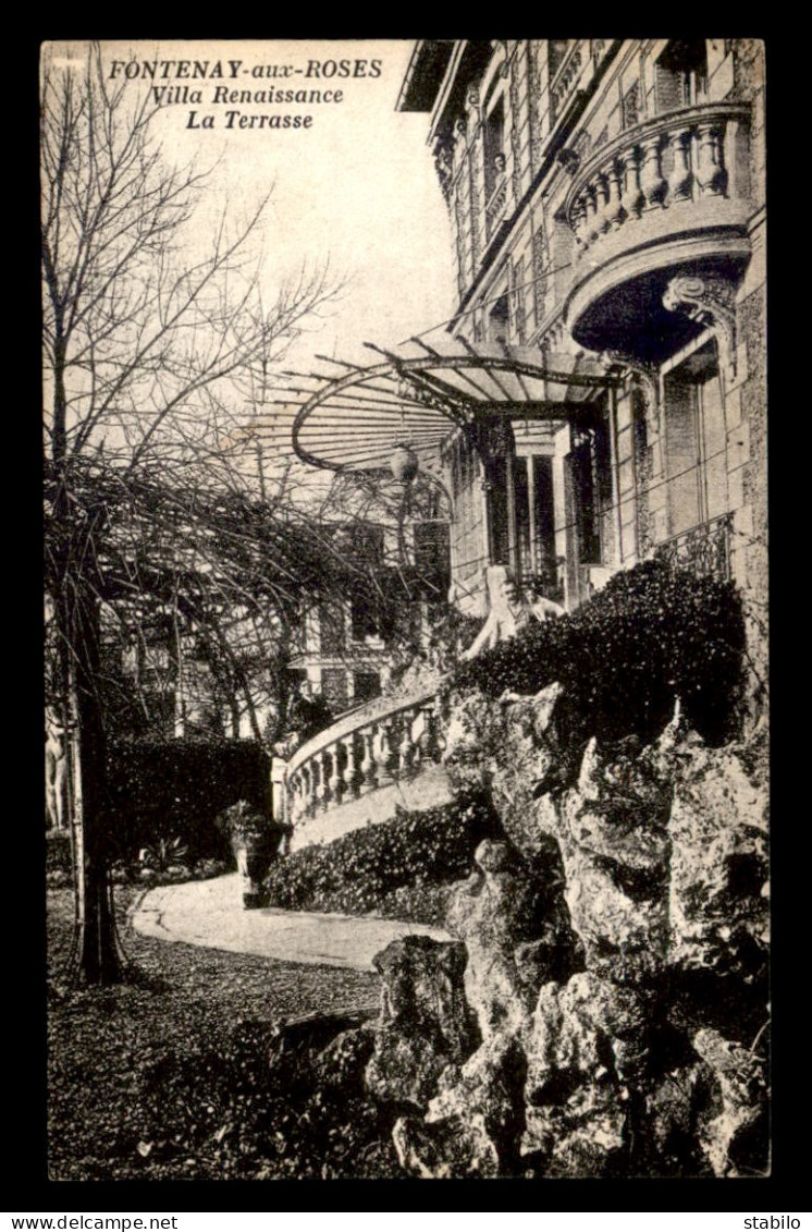 92 - FONTENAY-AUX-ROSES - MAISON DE REPOS, VILLA RENAISSANCE, 4 AVENUE ISABELLE - LA TERRASSE - Fontenay Aux Roses