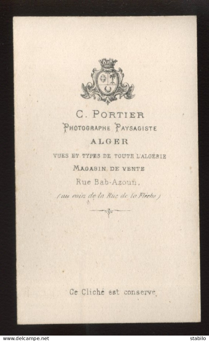 ALGERIE - HOMME ARABE - PHOTOGRAPHIE 19EME DE C. PORTIER PROVENANT D'UN ALBUM DE VOYAGE D'UN MARIN FRANCAIS - Old (before 1900)