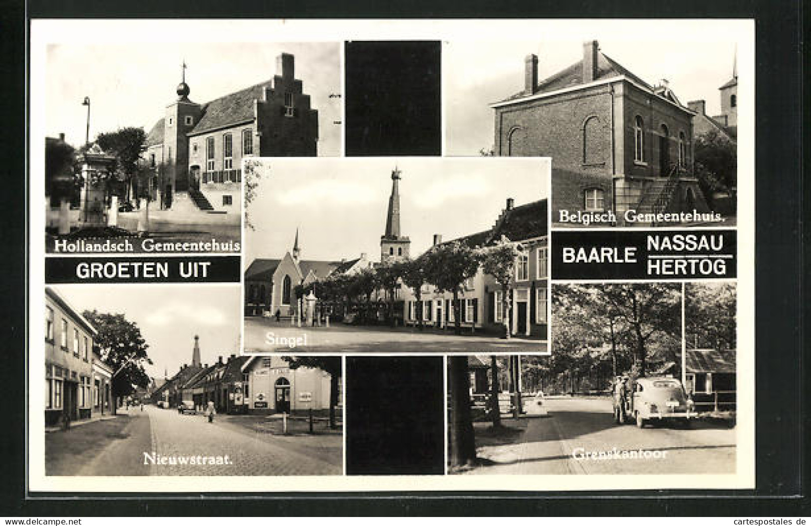 AK Baarle-Nassau-Hertog, Singel, Grenskantoor, Hollandsch Gemeentehuis  - Other & Unclassified