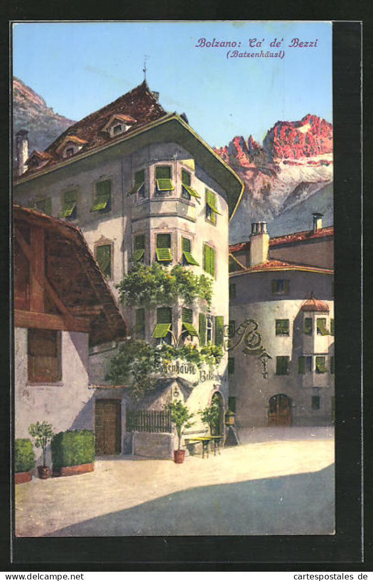 Cartolina Bolzano, Ca` De` Bezzi (Batzenhäusl)  - Bolzano