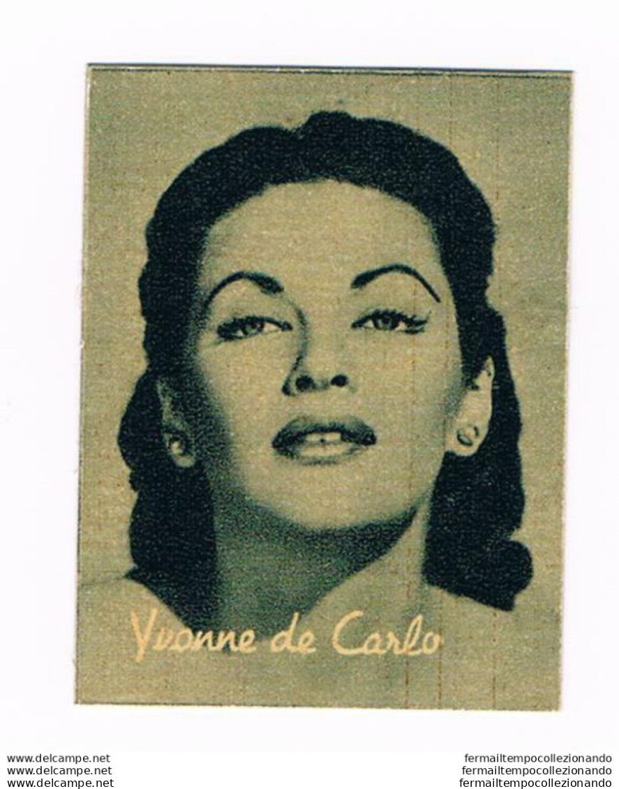 Bh22 Figurina  Personaggi Famosi Anni 50 Nannina Attrice Actress Yvonne De Carlo - Catalogues