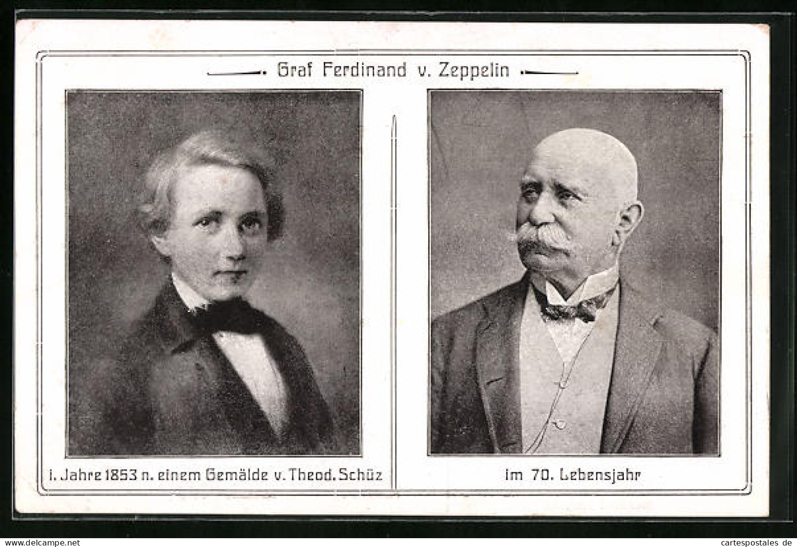 AK Graf Ferdinand V. Zeppelin Im Jahre 1853 Und Im 70. Lebensjahr  - Dirigeables