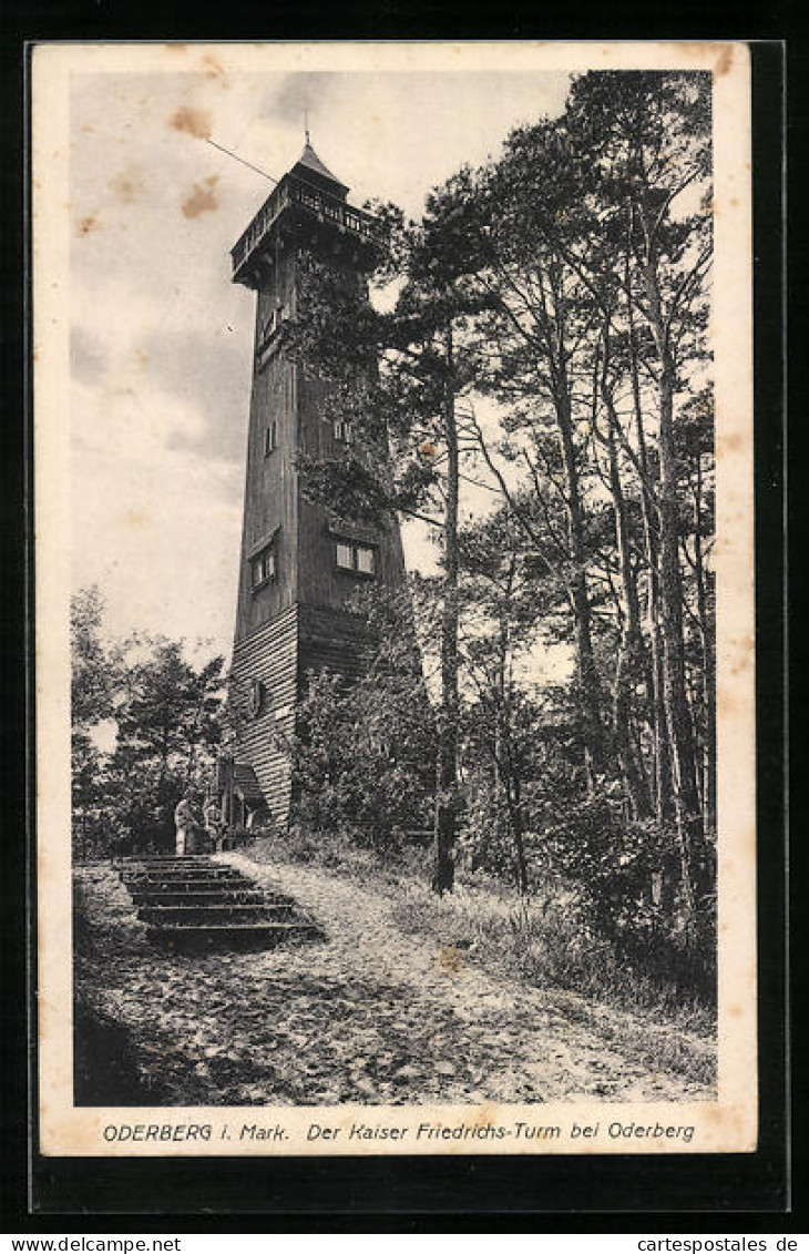 AK Oderberg I. Mark, Kaiser Friedrichs-Turm  - Oderberg