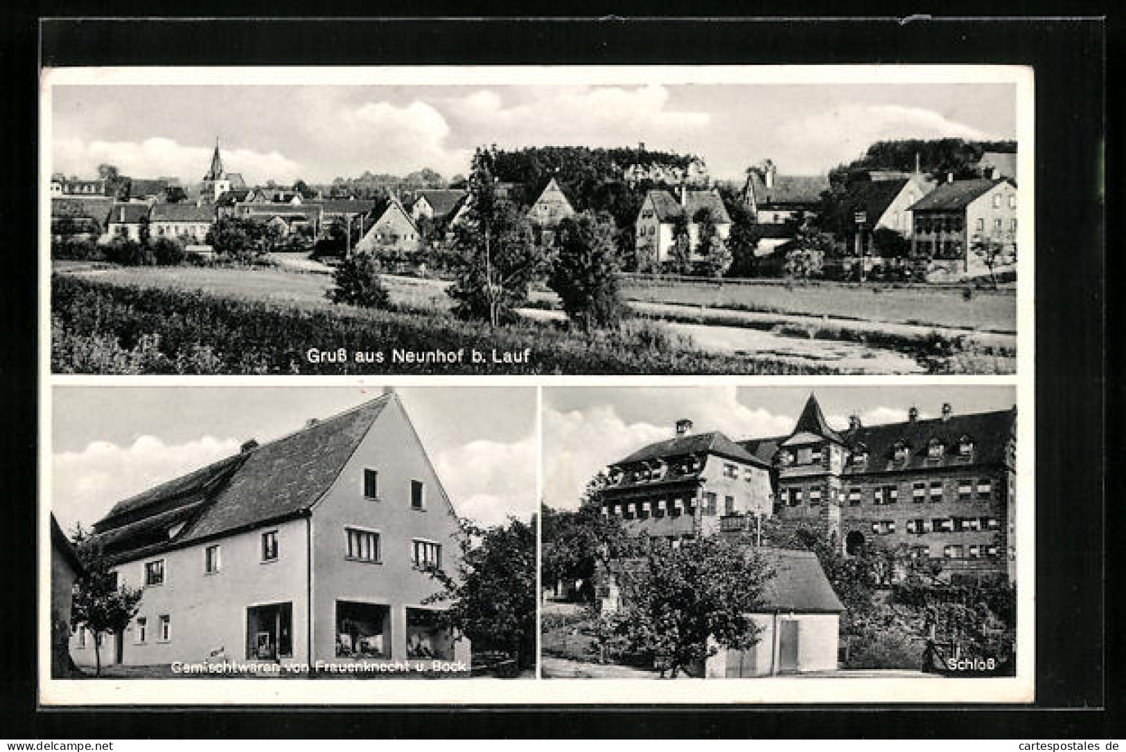 AK Neunhof B. Lauf, Gemischtwarenladen Von Frauenknecht U. Bock, Schloss, Totalansicht  - Lauf