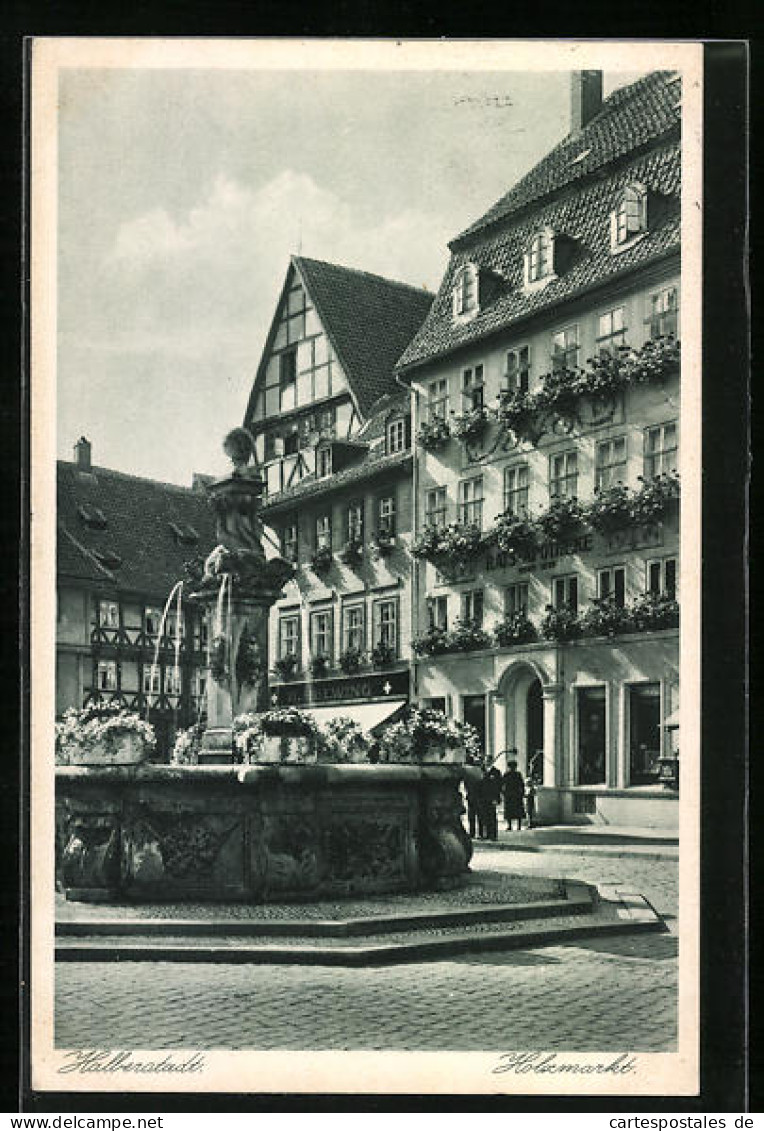 AK Halberstadt, Brunnen Am Holzmarkt  - Halberstadt