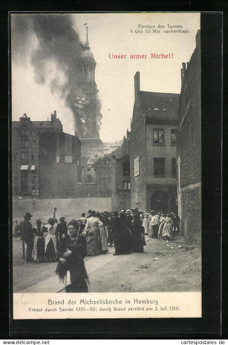 AK Hamburg-Neustadt, Brand Der Michaeliskirche 1906 Mit Passanten  - Rampen