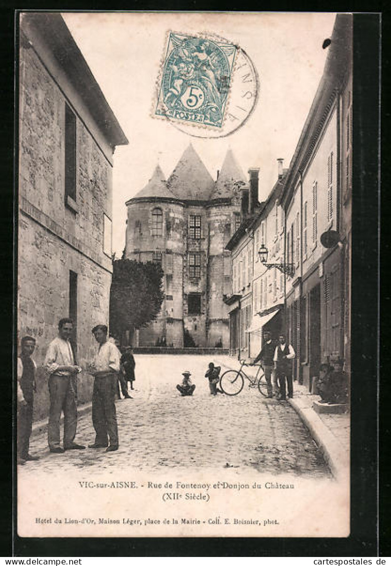 CPA Vic-sur-Aisne, Rue De Fontenoy Et Donjon Du Chateau  - Vic Sur Aisne