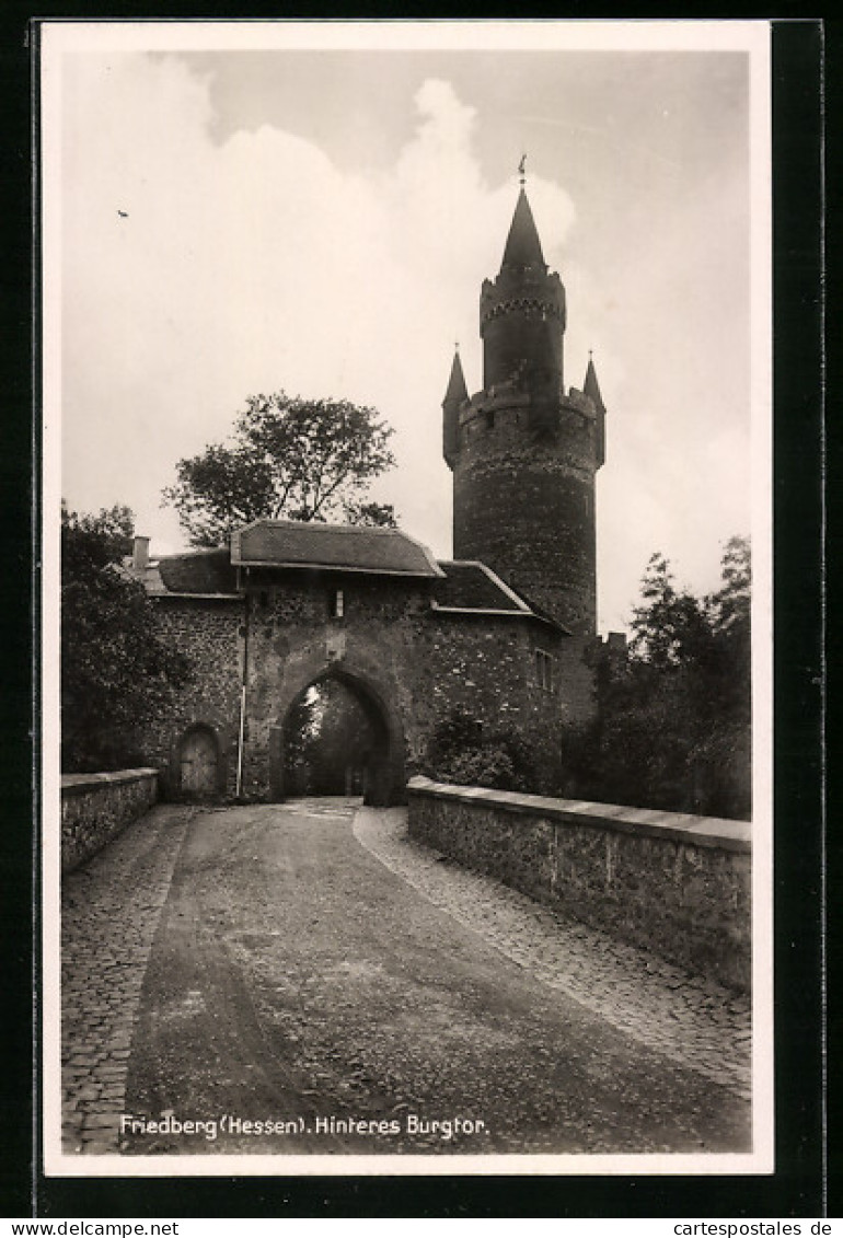 AK Friedberg I. H., Hinteres Burgtor Mit Turm  - Friedberg