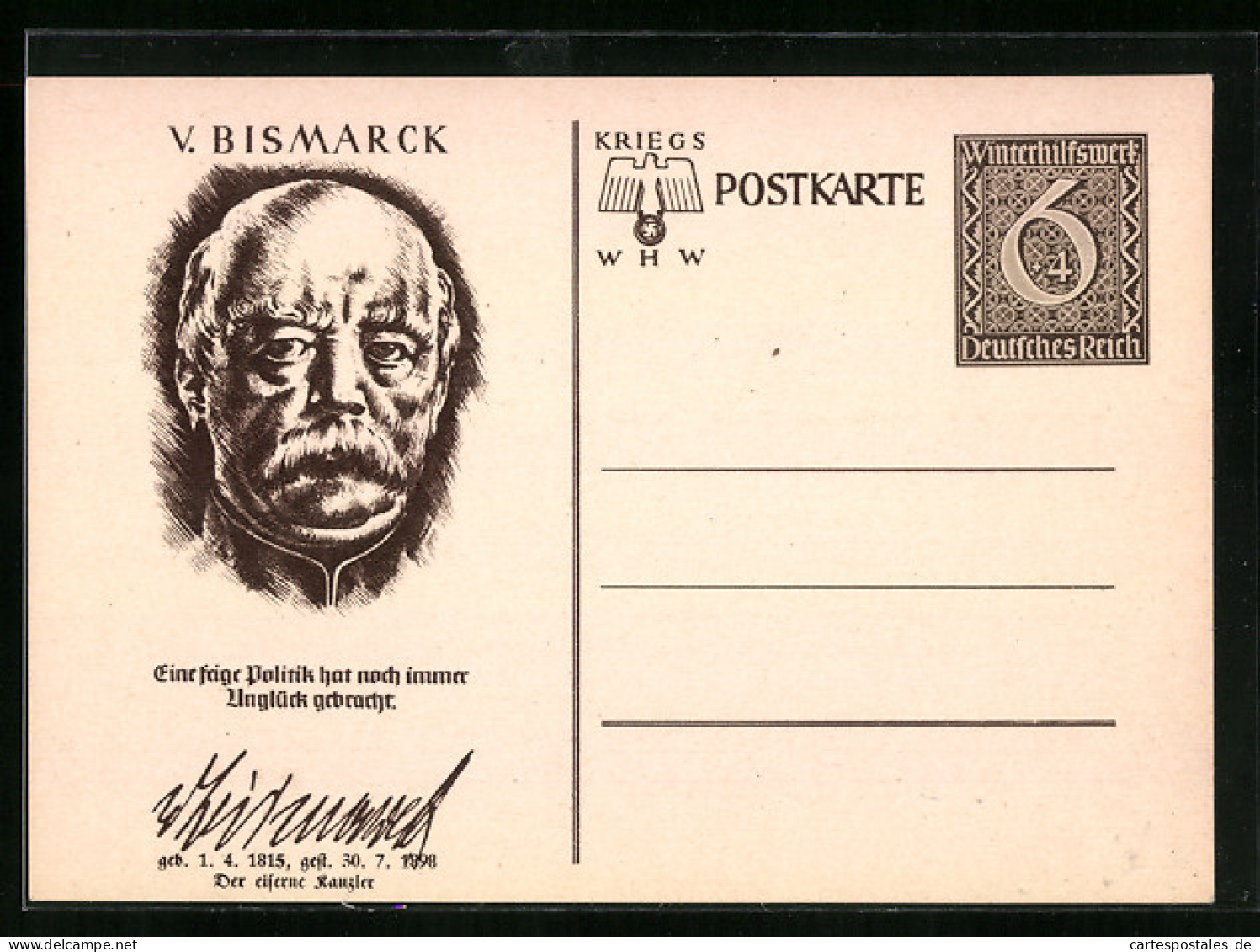 AK Bismarck, 1815-1898, Eine Feige Politik..., , Ganzsache WHW Winterhilfswerk  - Postkarten