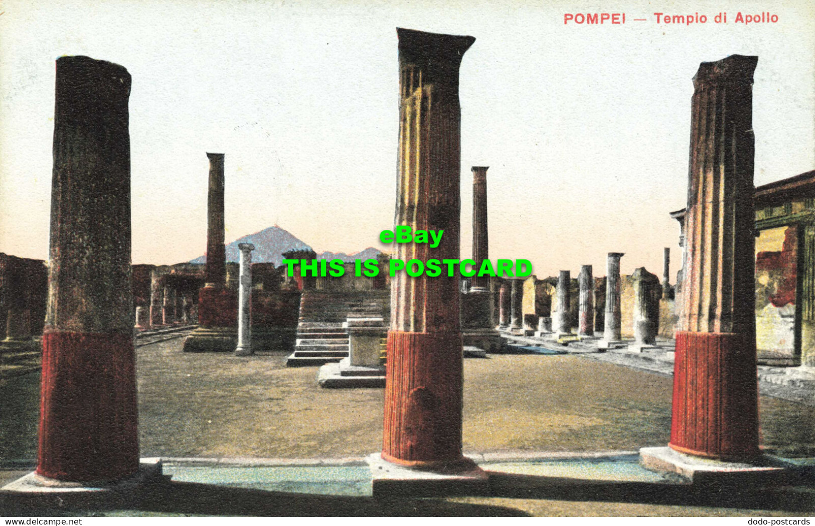 R593167 Pompei. Tempio Di Apollo. Trampetti E Migliaccio - Mundo