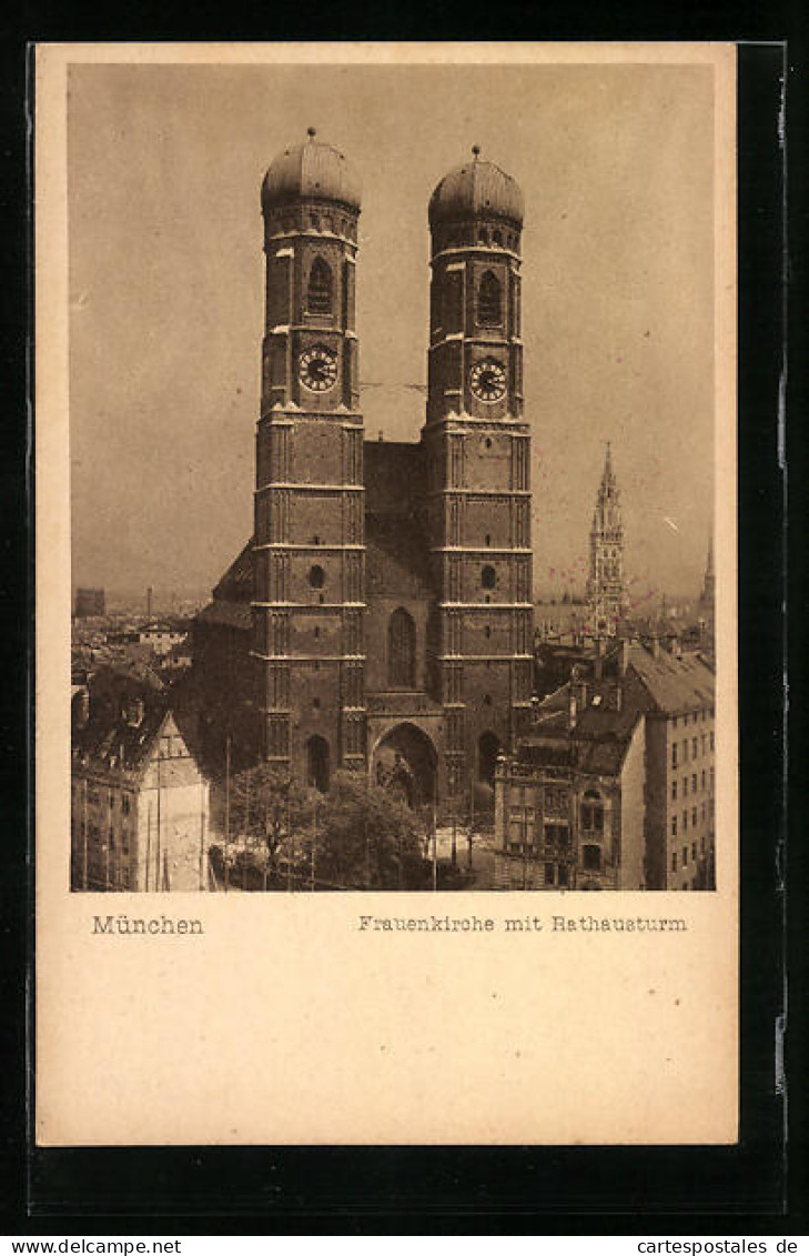 AK München, Frauenkirche Mit Rathausturm  - Autres & Non Classés