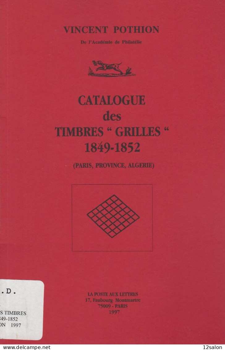 CATALOGUE DES TIMBRES GRILLES  V. POTHION - Filatelia E Historia De Correos