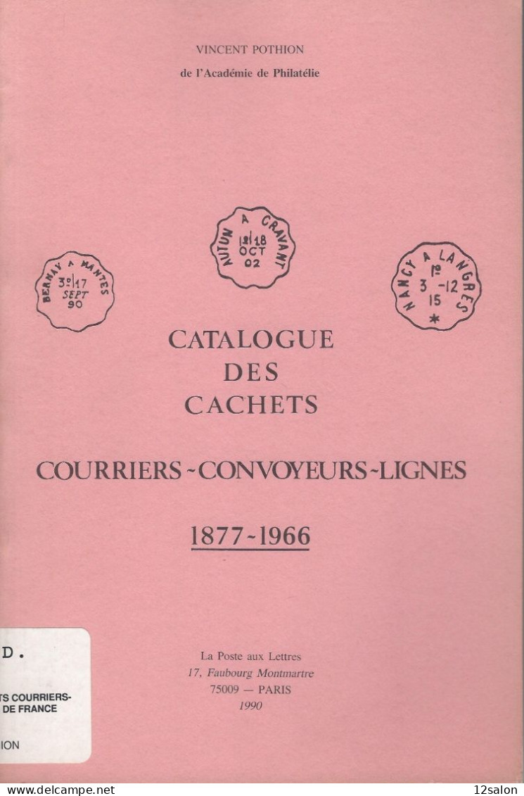 CATALOGUE DES CACHETS COURRIERS CONVOYEURS LIGNES V. POTHION - Spoorwegen