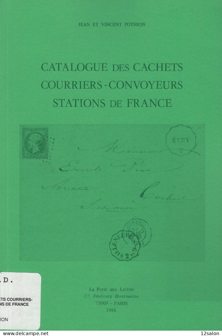 CATALOGUE DES CACHETS COURRIERS CONVOYEURS STATIONS DE FRANCE V. POTHION - Railways