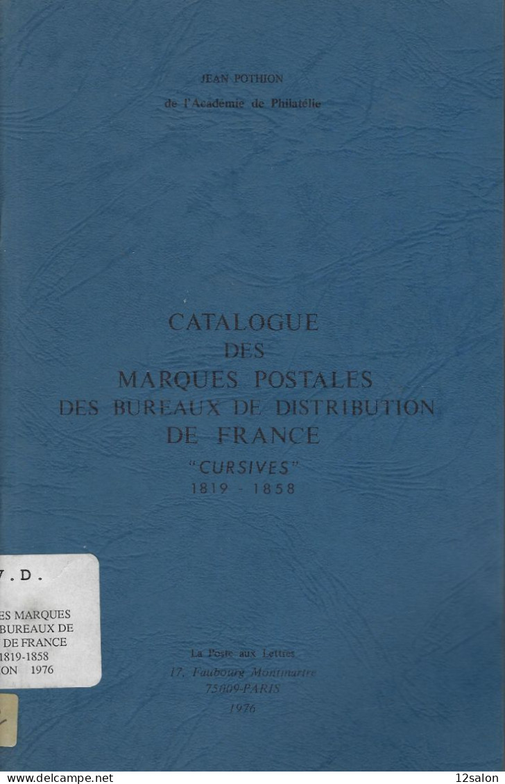 MARQUES POSTALES DE FRANCE CURSIVES V. POTHION - Cancellations