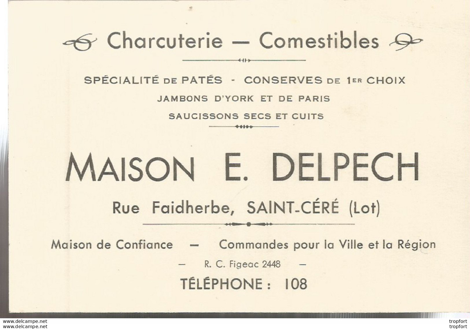 AS / Ancienne CARTE De Visite PUB Publicitaire CDV Maison E DELPECH SAINT-CERE ( Lot ) Charcuterie - Tarjetas De Visita