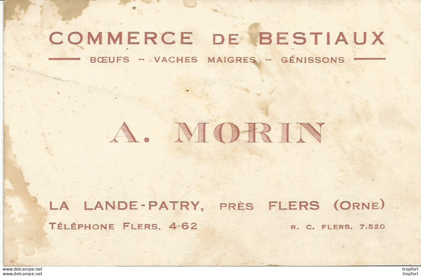 AS / Ancienne Carte De Visite PUBLICITAIRE PUB COMMERCE DE BESTIAUX A MORIN Vaches Bœufs LA LANDE-PATRY FLERS ( ORNE ) - Visitenkarten