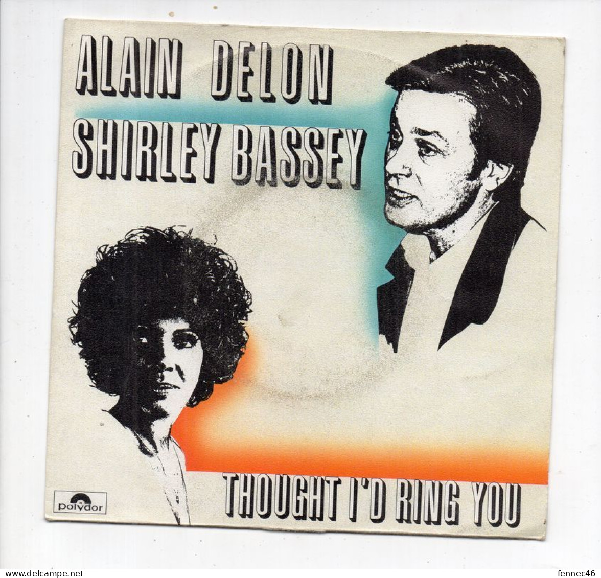 Vinyle  45T - Alain Delon & Shirley Bassey - Thought I'd Ring You - Instr. - Autres - Musique Anglaise