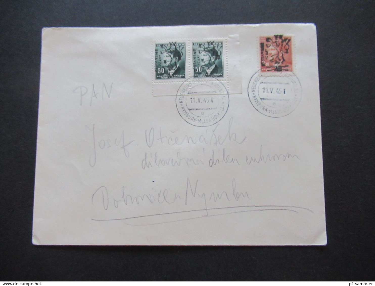 11.5.1945 Böhmen Und Mähren Hitler Marken Mit Aufdruck Zistamene Und Löwe Stempel Neuenburg (Elbe) Jungbunzlau Nymburk - Brieven En Documenten