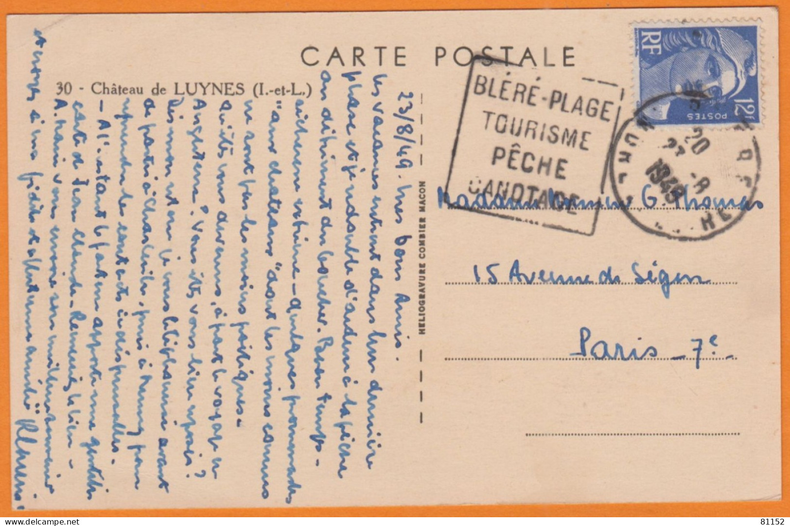 DAGUIN  De BLERE     Sur CPA  " Chateau De LUYNES "   Le 23 8 1949   Avec Mne De GANDON 12F    Pour  Paris 7 - Maschinenstempel (Sonstige)