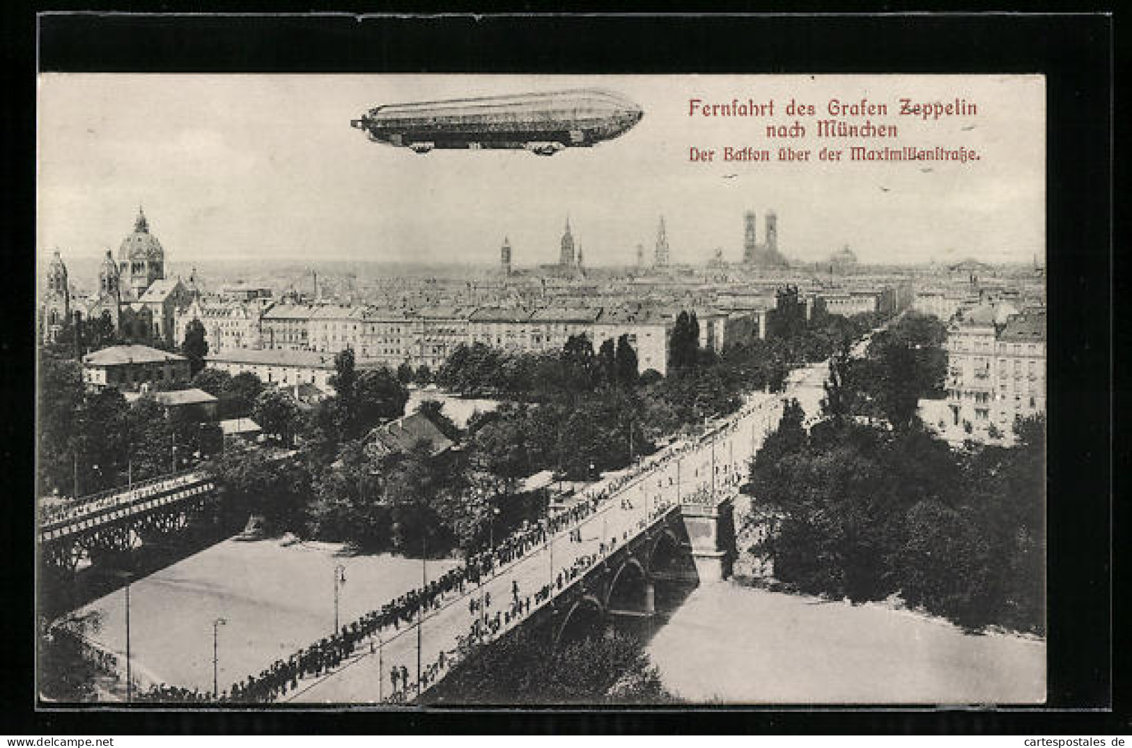 AK München, Zeppelins Fernfahrt Nach München, Ballon über Der Maximilianstrasse  - Dirigibili