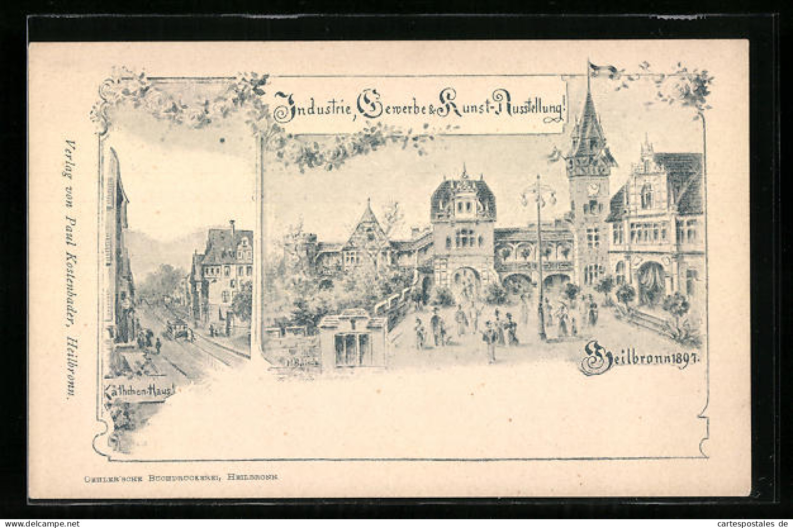 Lithographie Heilbronn, Industrie, Gewerbe & Kunst-Ausstellung 1897, Käthchen-Haus  - Expositions