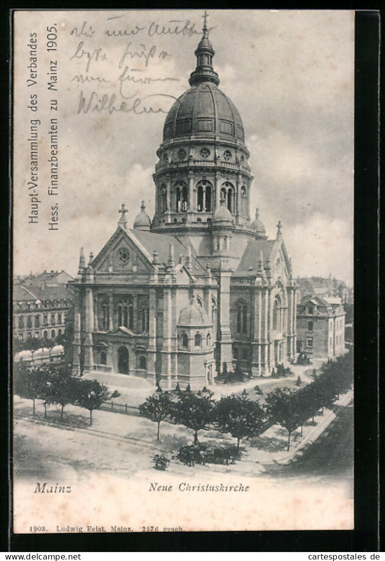 AK Mainz, Haupt-Versammlung Des Verbandes Hessischer Finanzbeamten Zu Mainz 1905, Neue Christuskirche  - Mainz