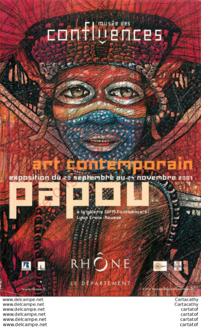Carte Publicitaire .  ART CONTEMPORAIN PAPOU . Musée Des Confluences LYON . - Advertising