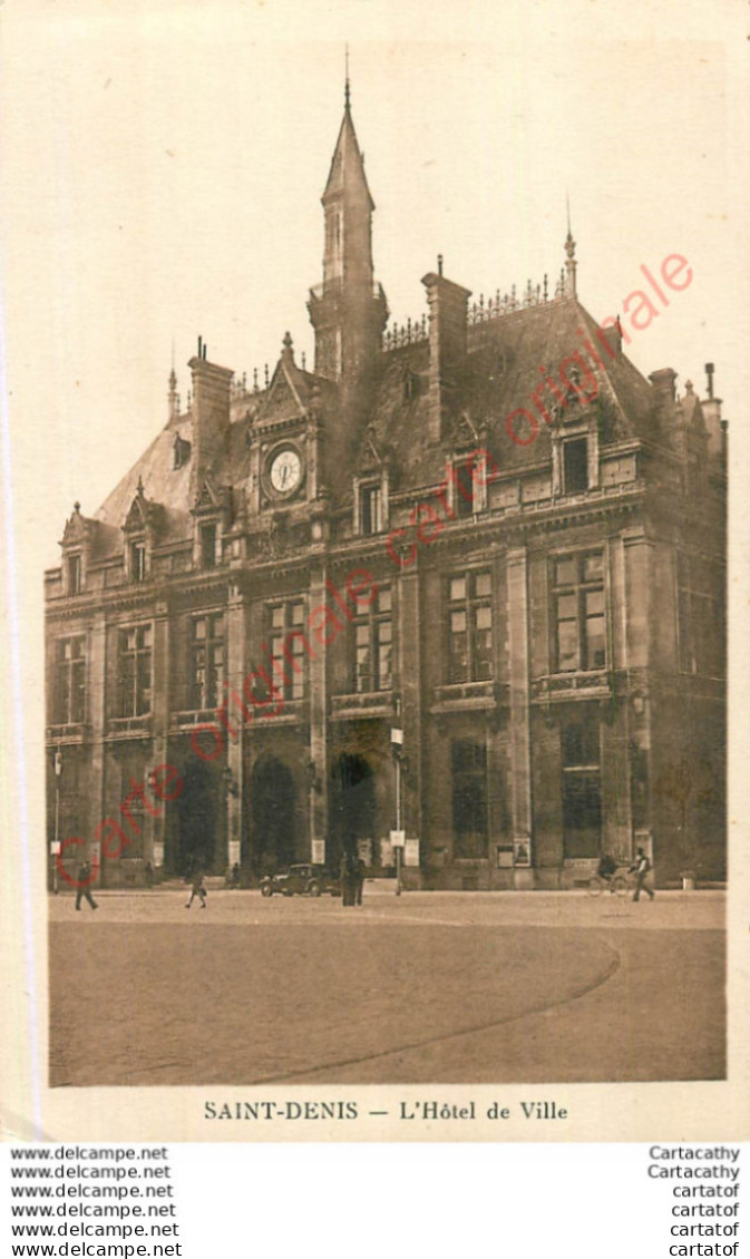 93.  SAINT DENIS . Hôtel De Ville . - Saint Denis