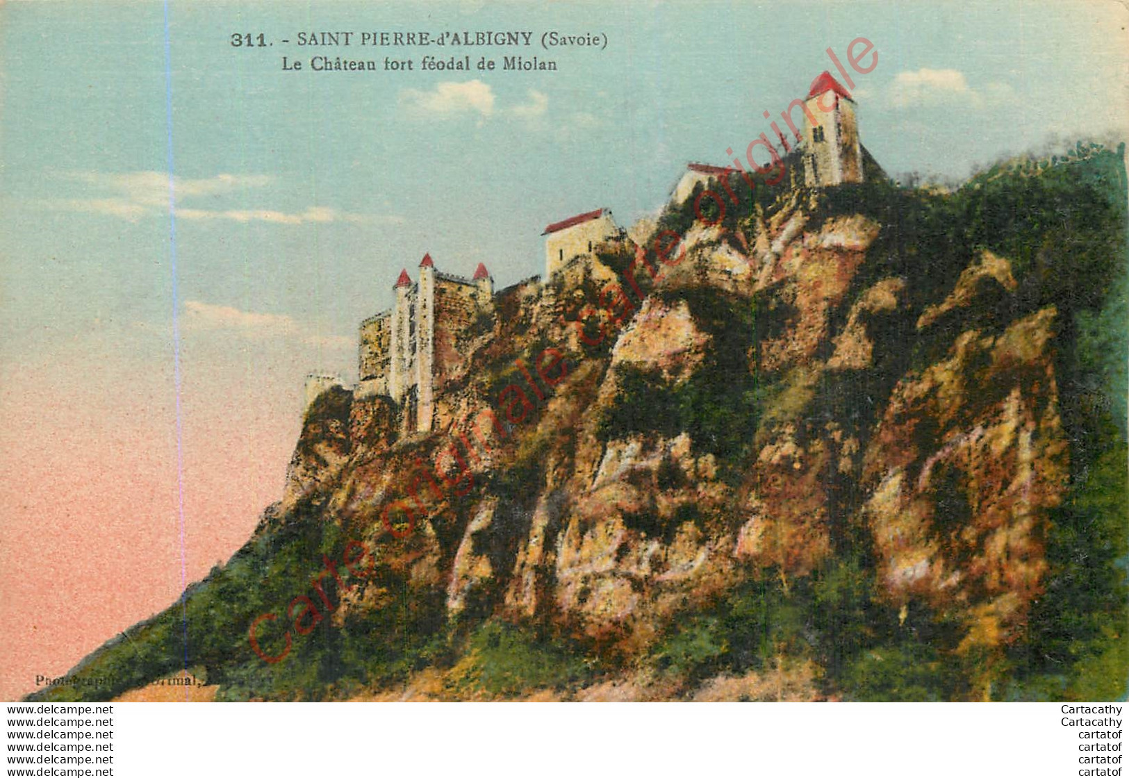 73.  SAINT PIERRE D'ALBIGNY . Le Château Fort Féodal De Miolan . - Saint Pierre D'Albigny