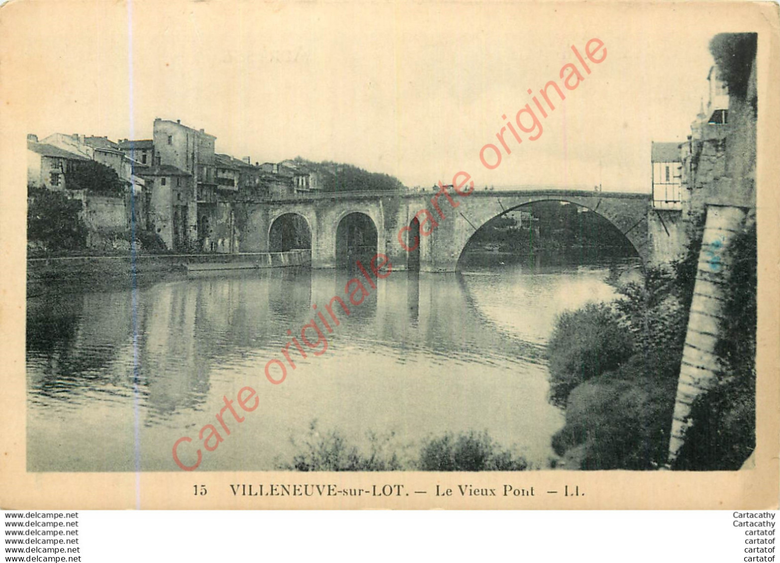 47.  VILLENEUVE SUR LOT .  Le Vieux Pont . - Villeneuve Sur Lot