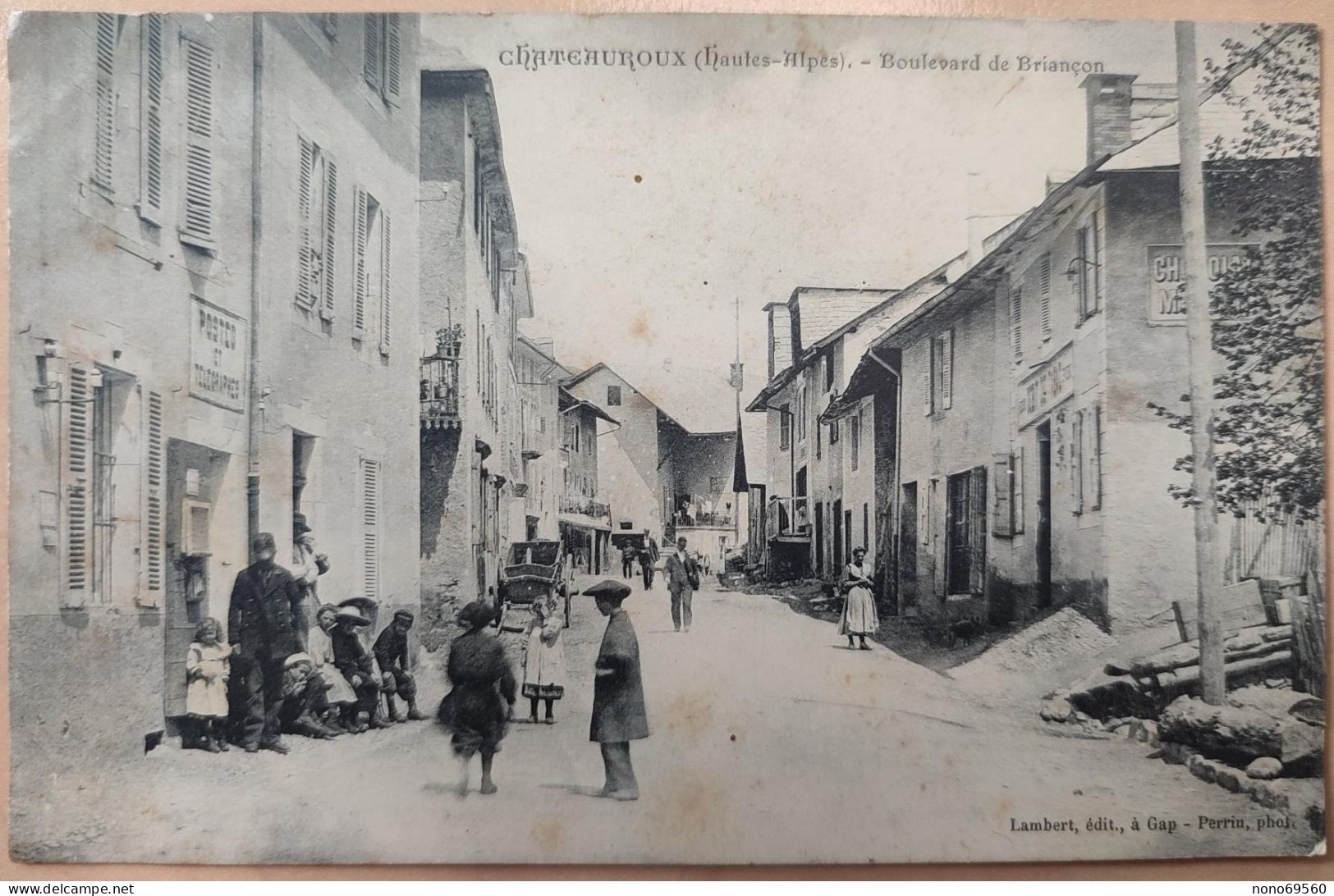 CPA 05 CHATEAUROUX Hautes Alpes Boulevard De Briançon Vue Rare Très Animée Postes Et Télégraphes - Autres & Non Classés