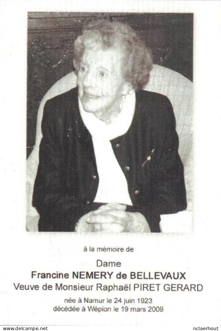 2404-01k Francine Nemery De Bellevaux - Piret Gerard Namen 1923 - Wépion 2009 - Devotieprenten