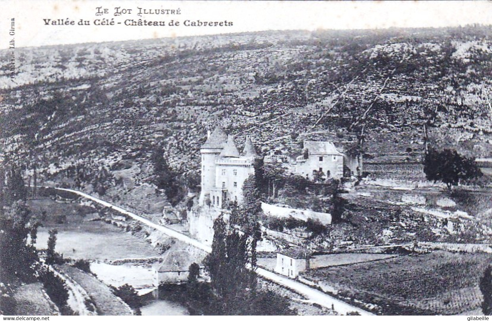 46 - Lot -  Vallée Du Célé - Chateau De Cabrerets - Otros & Sin Clasificación