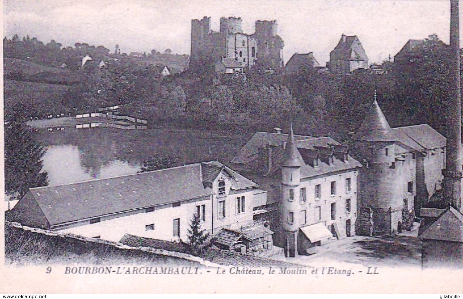 03 - Allier - BOUBON L'ARCHAMBAULT - Le Chateau - Le Moulin Et L'étang - Bourbon L'Archambault